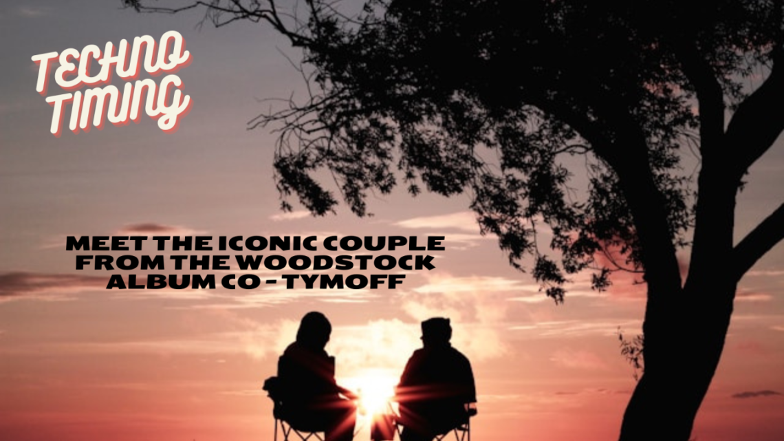 Meet the Iconic Couple from the Woodstock Album Cover – Tymoff